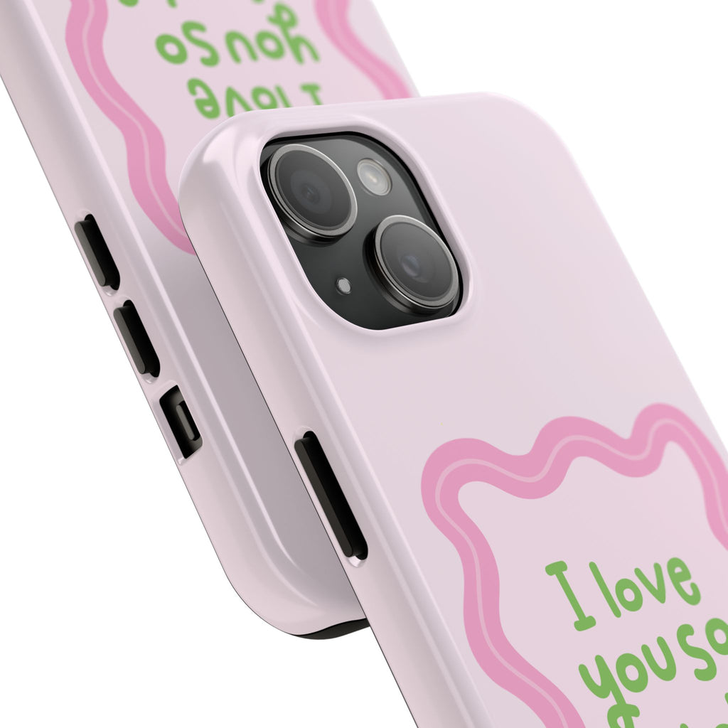 I love you so matcha - Tough Phone Case